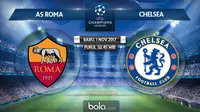 Jadwal Liga Champions, AS Roma Vs Chelsea. (Bola.com/Dody Iryawan)
