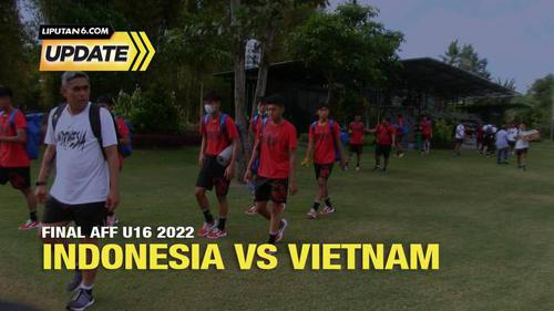 Liputan6 Update: Final AFF U16 2022, Indonesia vs Vietnam