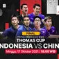 Jadwal Final Piala Thomas Cup 2020 : Indonesia vs China