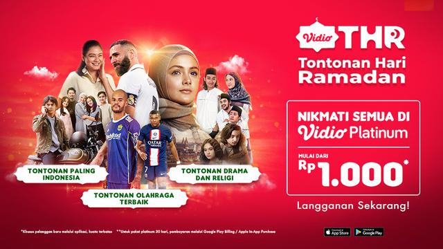 Nonton Pertandingan Bola Spesial Promo Tontonan Hari Ramadan dari Vidio Cuma Seribu, Ada UCL Hingga BRI Liga 1