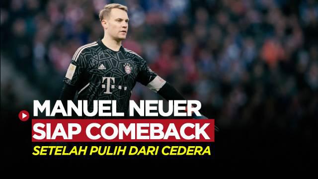 Berita video manajer Bayern Muchen, Thomas Tuchel, mengkonfirmasi kembalinya Manuel Neuer saat laga melawan Darmstadt, setelah absen selama 350 hari akibat cedera.