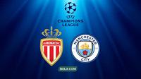Liga Champions, AS Monaco Vs Man City. (Bola.com/Wiwig Prayugi)