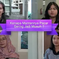 Sering jadi musuh sama mantannya pacar atau pacar baru si mantan? Cari alasan dan solusinya yuk!