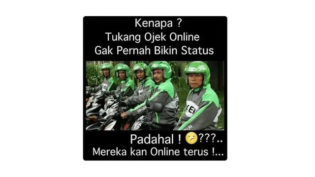 Meme Lucu Kehidupan Driver Ojek Online Ini Bikin Ketawa Geli
