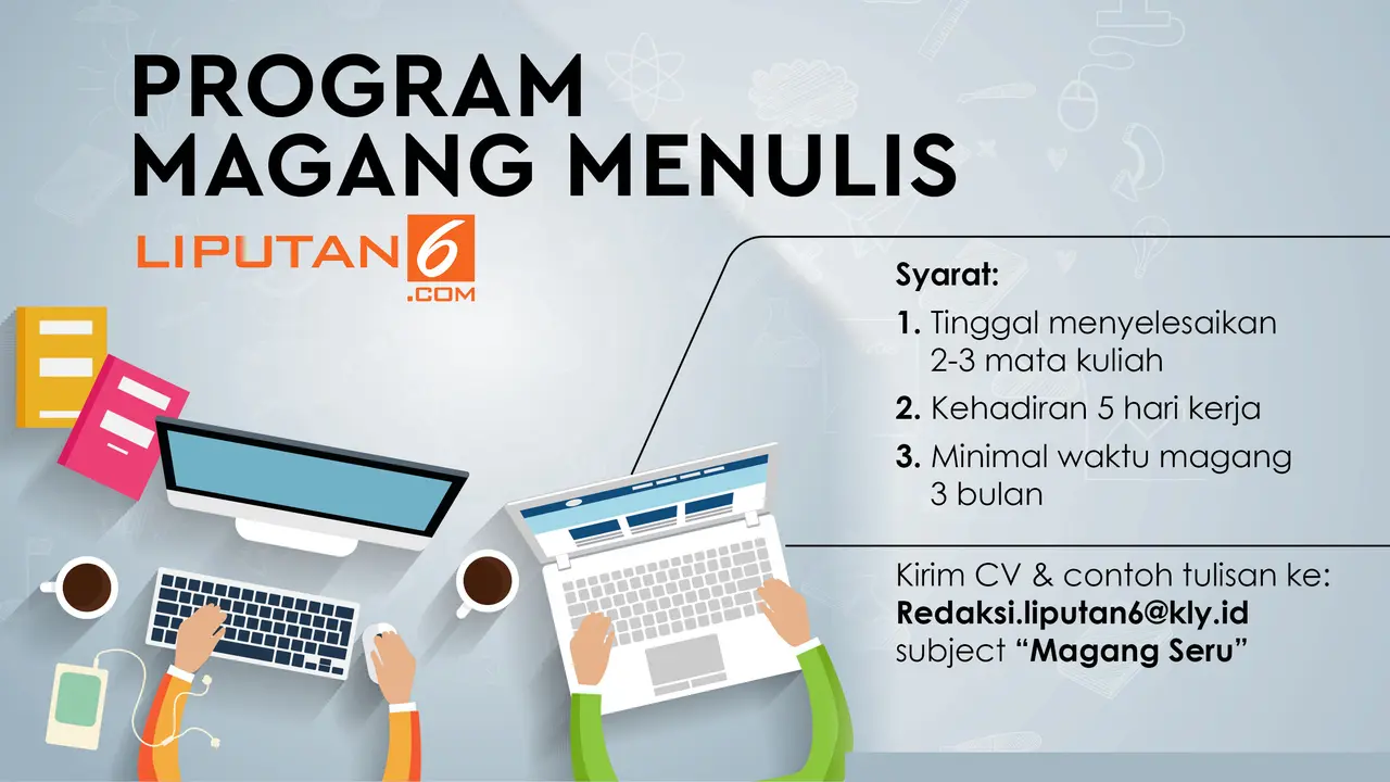 Suka Tantangan? Yuk Ikuti Magang Seru di Liputan6.com