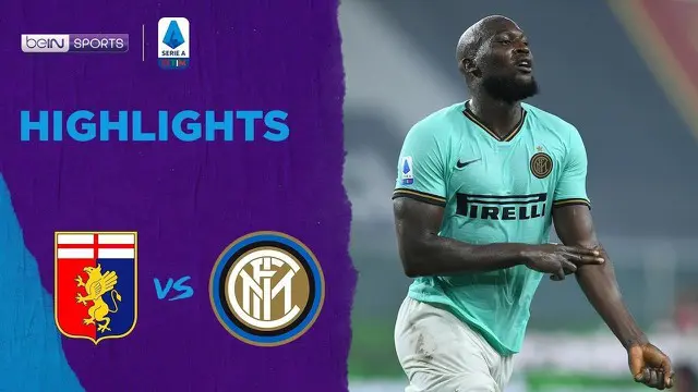 VIDEO: Kalahkan Genoa, Inter Milan Dekati Juventus Di Puncak Klasemen Serie A