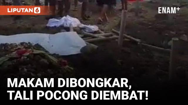 Curi Tali Pocong, OTK Bongkar Kuburan di Karangsembung Cirebon