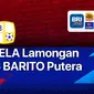 Saksikan Streaming BRI Liga 1 Jumat, 18 Februari : PS Barito Putera Vs Persela Lamongan di Vidio