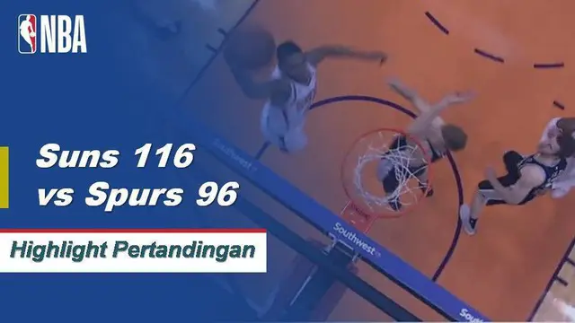 Cuplikan Hasil Pertandingan NBA : Suns 116 vs Spurs 96