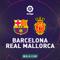 La Liga - Barcelona Vs Real Mallorca (Bola.com/Adreanus Titus)