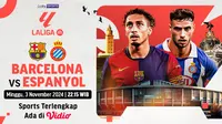 Link Siaran Langsung Liga Spanyol: Barcelona vs Espanyol di Vidio