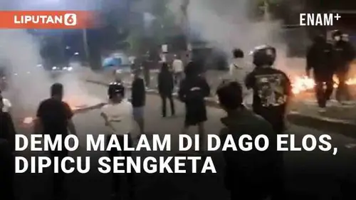 VIDEO: Unjuk Rasa Malam Mencekam di Dago Elos, Dipicu Sengketa Lahan
