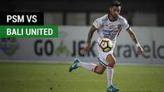 Berita video highlights Liga 1 2017 antara PSM Makassar melawan Bali United dengan skor 0-1. (Video: TvOne)