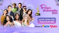 Saksikan Pemilihan Puteri Indonesia 2023 yang disiarkan langsung di SCTV dan Vidio. (Dok. Vidio)