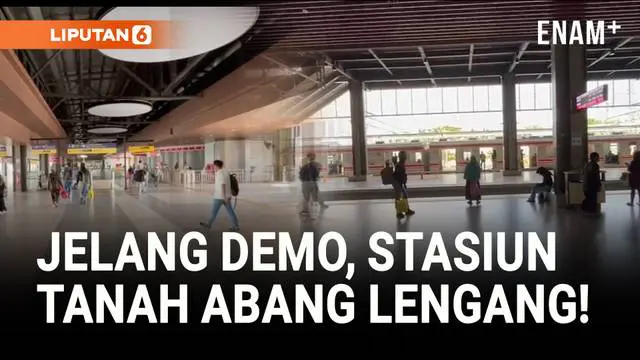 VIDEO: Langka! Suasana Lengang Stasiun Tanah Abang Jelang Demo Buruh