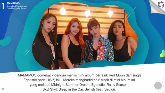 [Bintang] MAMAMOO, Comeback Egotistic dan Siap Menggelar Konser