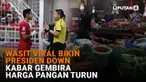 Mulai dari wasit viral bikin presiden down hingga kabar gembira harga pangan turun, berikut sejumlah berita menarik News Flash Liputan6.com.