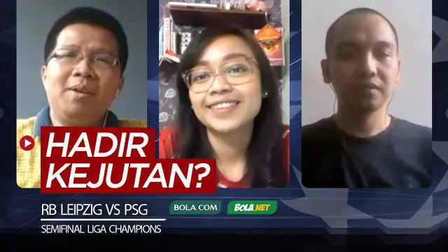 VIDEO PREDIKSI: RB Leipzig Bisa Melaju ke Final Liga Champions Bila Manfaatkan Kelemahan di Lini Belakang PSG