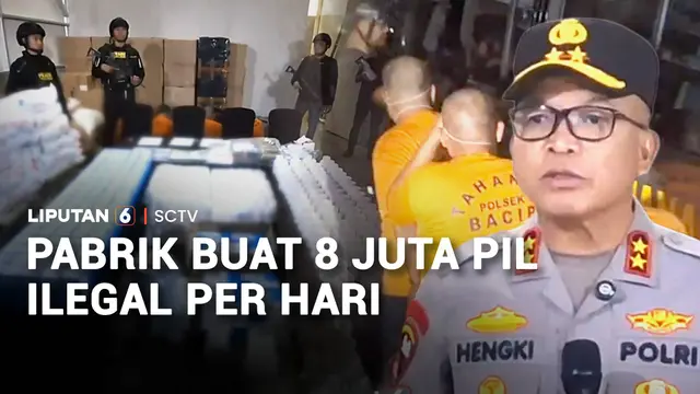 Pabrik Buat 8 Juta Pil Ilegal per Hari