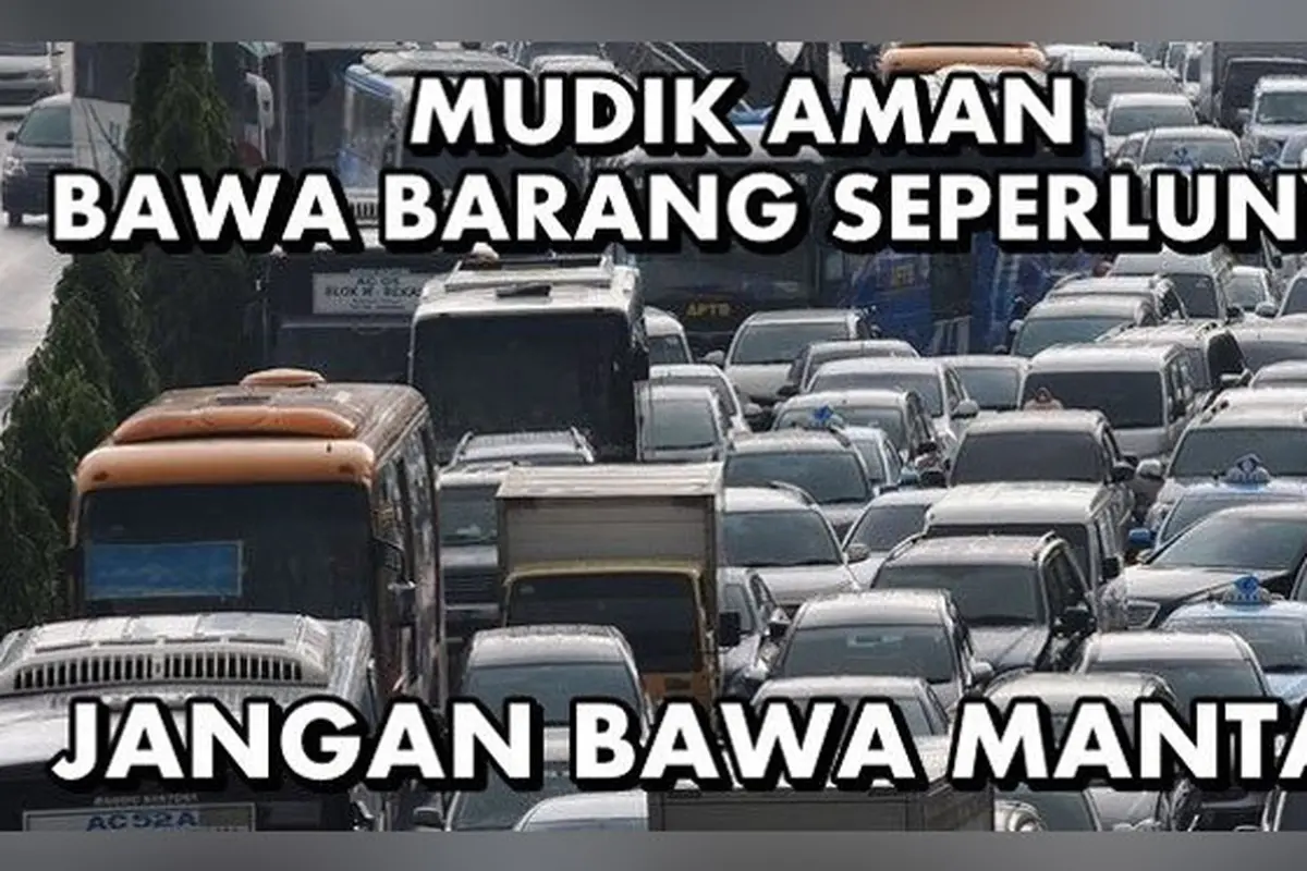 [Bintang] Sederet Meme Mudik Lebaran yang Kocaknya Bikin Makin Kangen Kampung Halaman