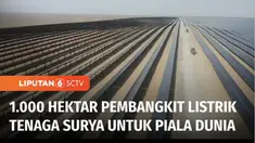 Komitmen Qatar untuk menyukseskan Piala Dunia 2022 tidak saja dengan membangun stadion yang mewah dan megah. Qatar juga berniat menjadi tuan rumah piala dunia pertama yang bebas karbon alias polusi. Caranya, dengan membangun ladang pembangkit listrik...