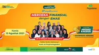 Pegadaian menggelar Webinar Inspirasi Emas yang berlangsung pada Agustus - Februari 2022. Berkolaborasi dengan KASKUS sebagai organizer.