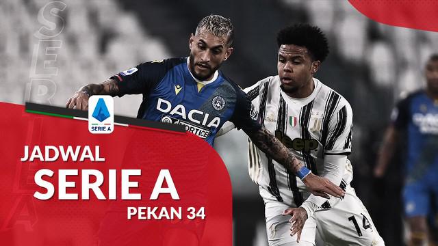 Berita motion grafis jadwal Liga Italia 2020/2021 pekan ke-34, Juventus bertandang ke markas Udinese.