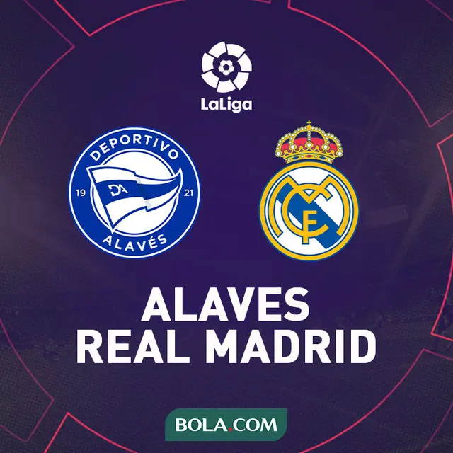Prediksi Alaves Vs Real Madrid Di Liga Spanyol Tekad Membara El Real 065133400 1628847783 La Liga Deportivo Alaves Vs Real Madrid 