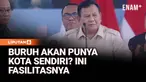 Presiden Prabowo Subianto berencana membangun kota-kota baru khusus untuk buruh dengan konsep hunian terintegrasi. Setiap kota akan dilengkapi fasilitas seperti sekolah, rumah sakit, daycare, hingga transportasi publik.