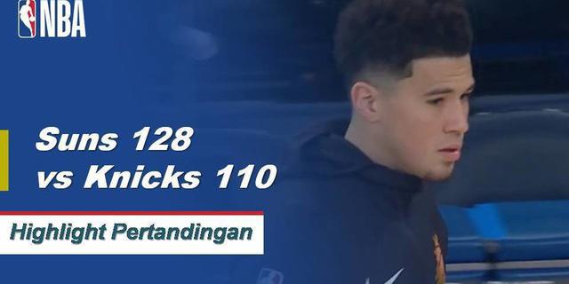 Cuplikan Pertandingan NBA : Suns 128 vs Knicks 110