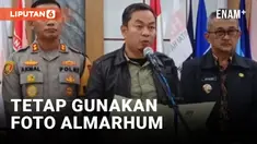 Satu Calon Meninggal Dunia, KPUD Ciamis Tetap akan Gunakan Foto Almarhum dalam Pilkada
