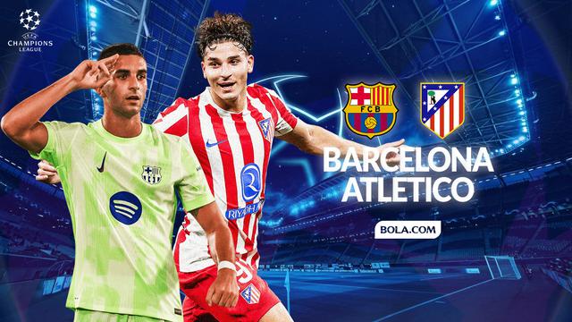 Barcelona vs Atletico Madrid - Champions League