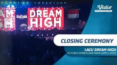 Berita video momen lagu "Dream High" di closing ceremony Asian Para Games 2018.