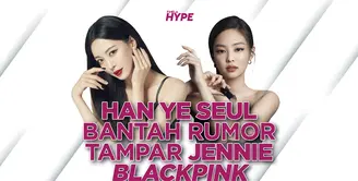 Han Ye Seul Angkat Bicara Soal Rumor Tampar Jennie BLACKPINK