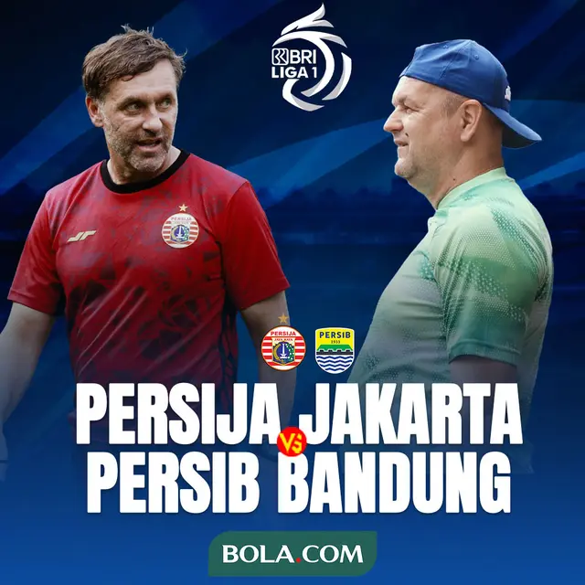 BRI Liga 1 - Duel Pelatih - Persija Jakarta Vs Persib Bandung