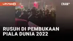 Sempat terjadi kekacauan di acara pembukaan Piala Dunia 2022. Polisi anti huru hara pun terpaksa turun tangan.