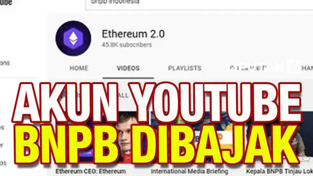 Kabar tak sedap datang dari akun YouTube BNPB Indonesia. Kanal tersebut dibajak dan malah menyiarkan konten siaran langsung tentang Kripto Ethereum.