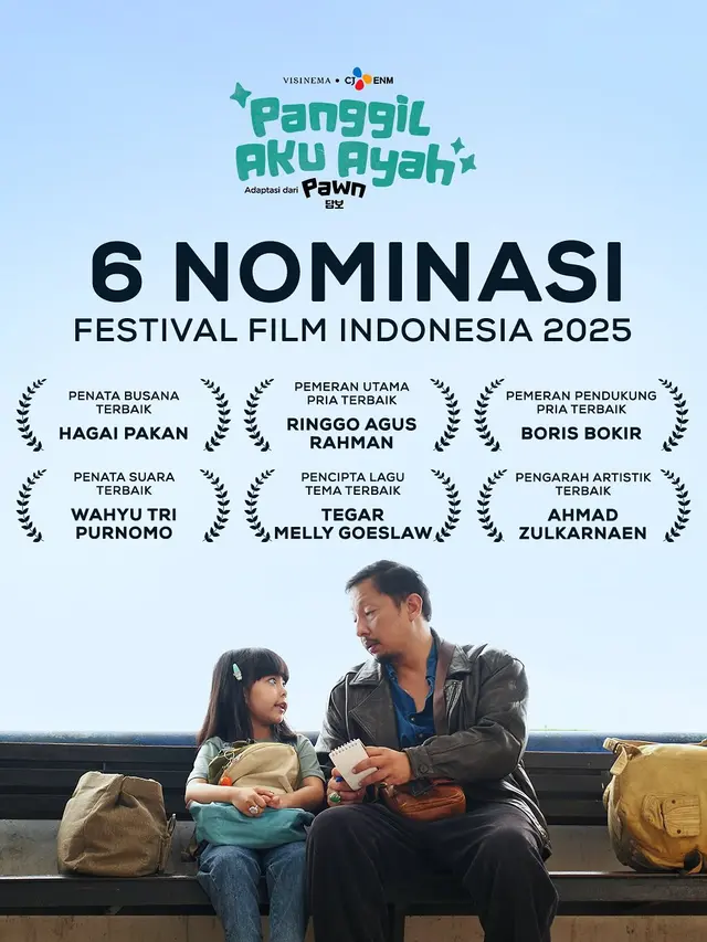 Deretan nominasi Piala Citra FFI 2025 yang didapat film Panggil Aku Ayah. (Foto: Dok. Istimewa)