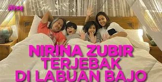 Nirina Zubir bersama suami dan anak-anaknya terjebak di Labuan Bajo, sehingga tak bisa pulang ke Jakarta. Yuk, simak cerita selengkapnya!
