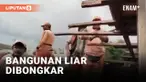 BELASAN BANGUNAN LIAR ANCOL DIBONGKAR