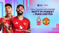 Siaran Langsung Liga Inggris 2025/26: Nottingham Forest vs Manchester United, Tayang di Vidio