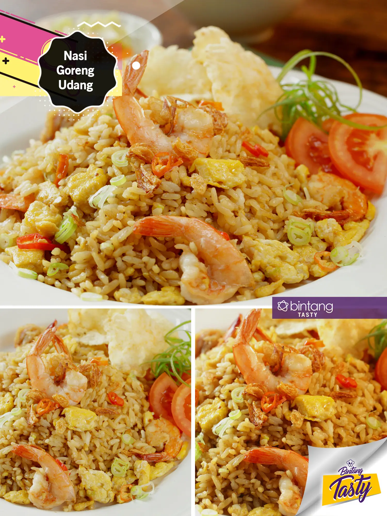 Nasi Goreng Udang. (Foto: Bintang.com/Daniel Kampua, Digital Imaging: Nurman Abdul Hakim/Bintang.com, Chef: Arum Sari)