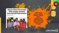 Cek fakta artikel Wapres Gibran pakai dana haji tidak berdosa