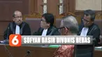 Artinya secara sah, Sofyan Basir tidak terbukti melanggar hukum dan hak-haknya diminta untuk dikembalikan, termasuk rekeningnya yang dibekukan oleh KPK.