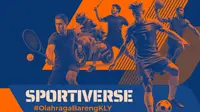 Sportiverse by KLY, ruang seru semua cabang olahraga untuk rayakan Haornas tiap 9 September, meriahkan semangat sehat &amp; sportivitas!
