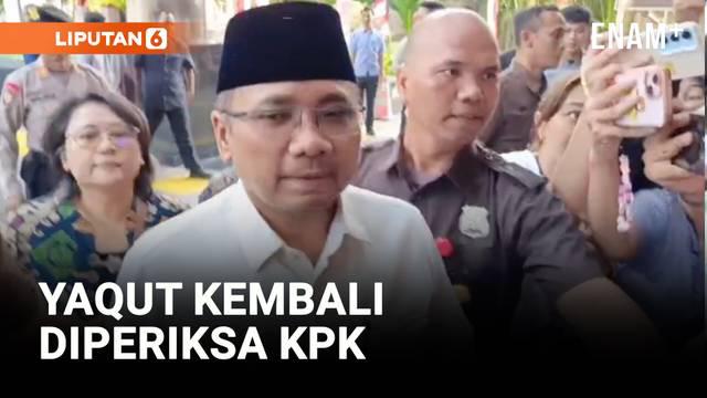 Mantan Menteri Agama Yaqut Cholil Qoumas kembali menjalani pemeriksaan di Gedung Merah Putih KPK, Senin pagi. Ia diperiksa sebagai saksi dalam kasus dugaan korupsi penentuan kuota haji tambahan.