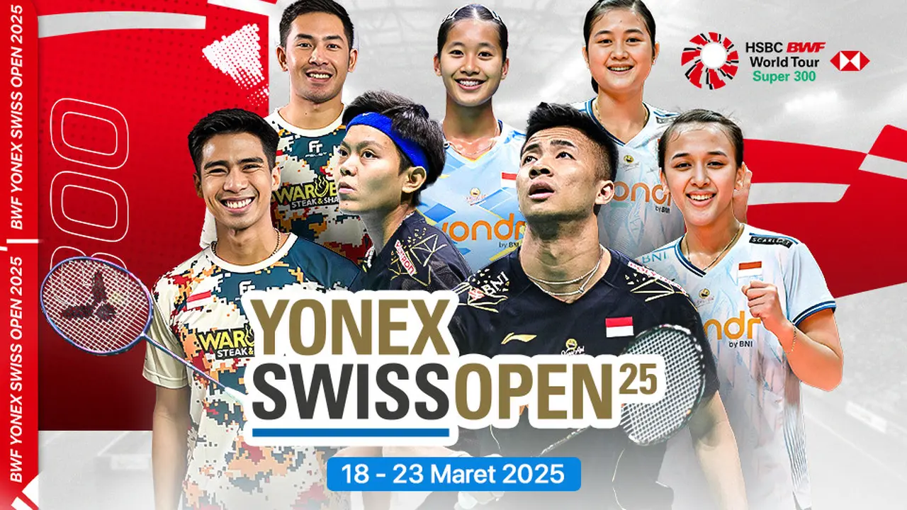 Jadwal dan Link Live Streaming BWF Tour - Yonex Swiss Open 2025 di Vidio