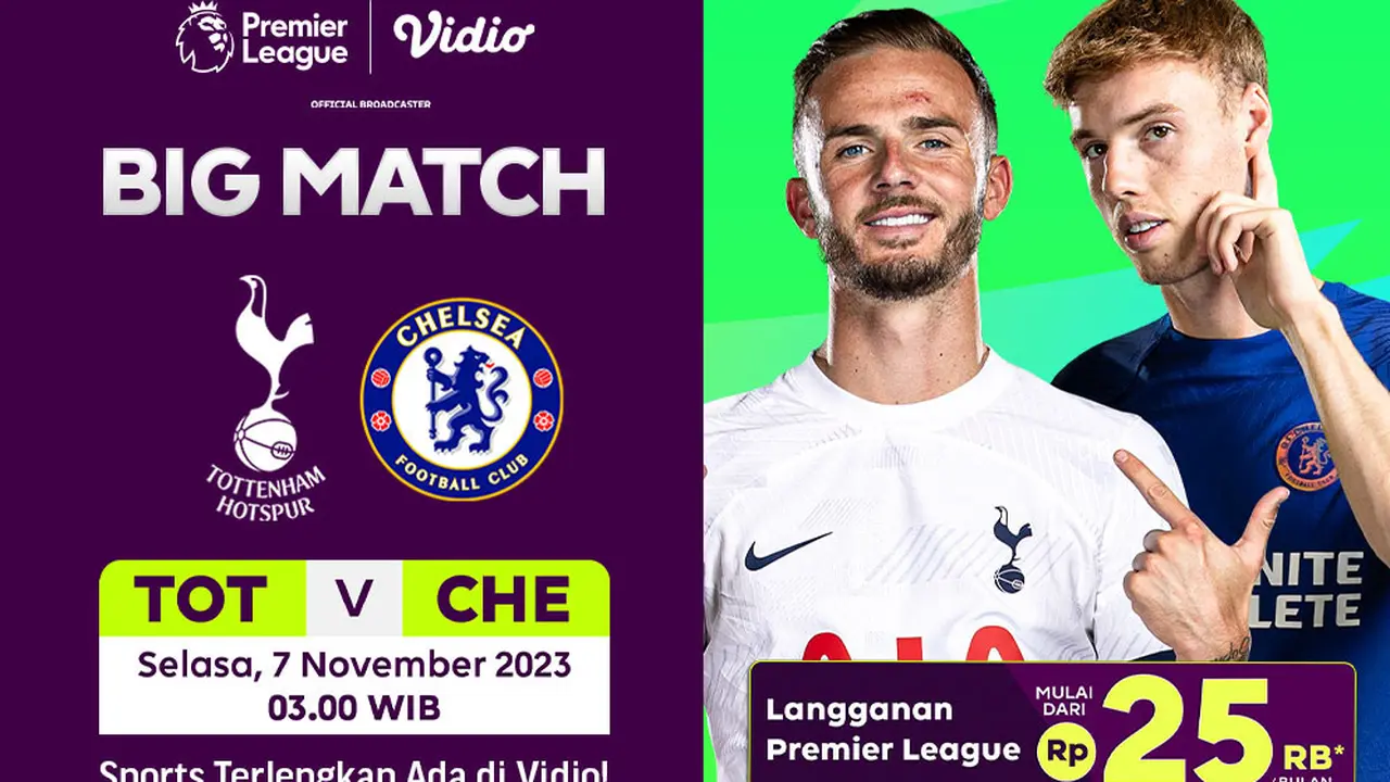 Link Streaming Liga Inggris 23/24 Big Match: Tottenham vs Chelsea