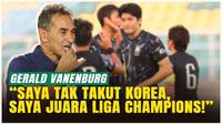 Pelatih Timnas Indonesia U-23, Gerald Vanenburg, kembali sorotan jelang duel melawan Korea Selatan U-23 di Kualifikasi Piala Asia U-23 2026. Meski punya rekor buruk saat berhadapan dengan pelatih asal Korea, Vanenburg menegaskan dirinya tak peduli da...