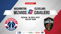 Jadwal NBA, Washington Wizards Vs Cleveland Cavaliers. (Bola.com/Dody Iryawan)